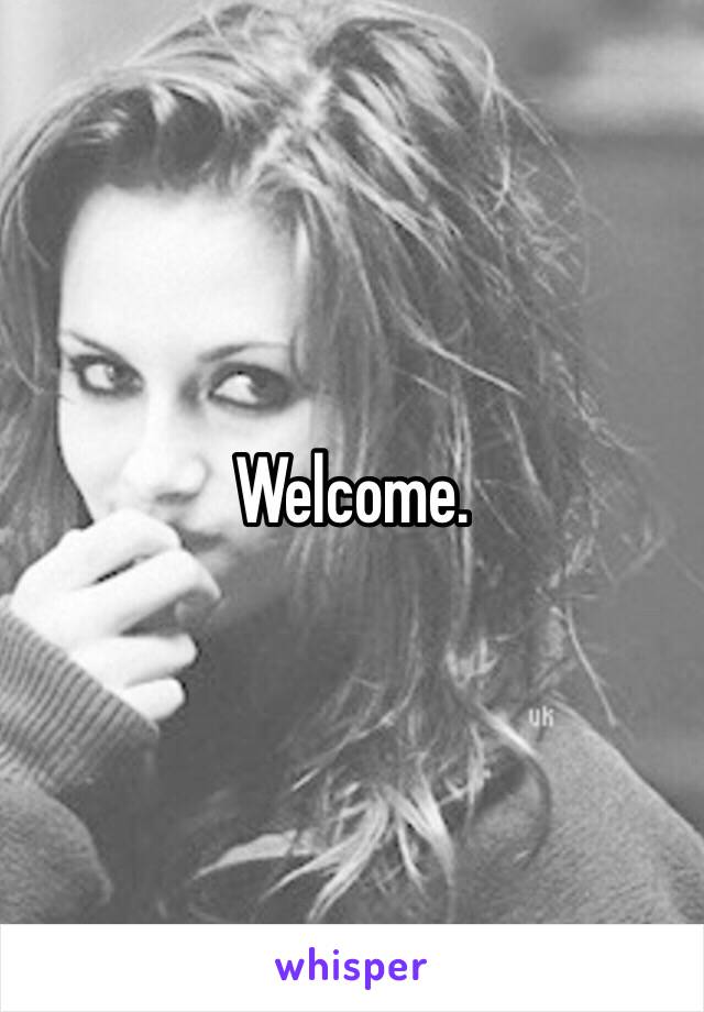 Welcome. 