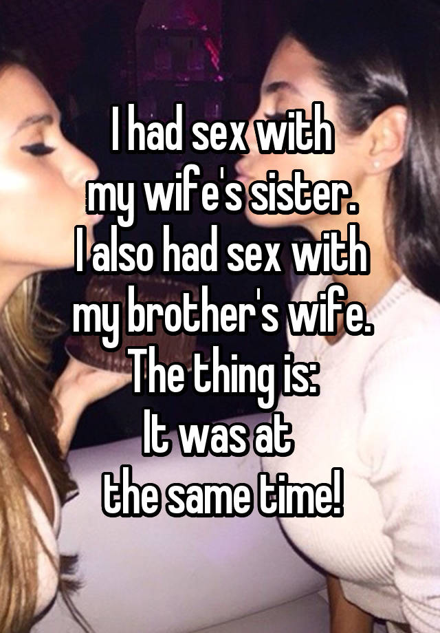 I had sex with my wifes sister image