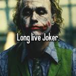 Long live Joker. - 05218f5c10ec66a8981900c267531a8f99dd9e-thumbnail