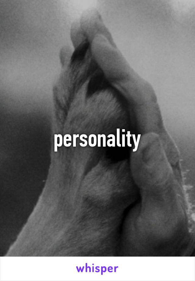 personality