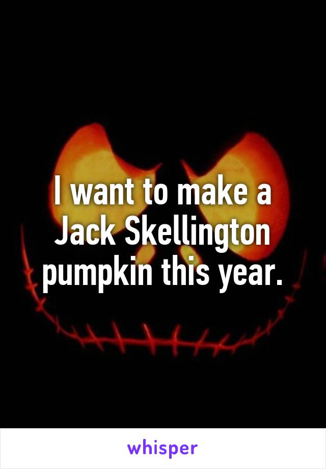 I want to make a Jack Skellington pumpkin this year.