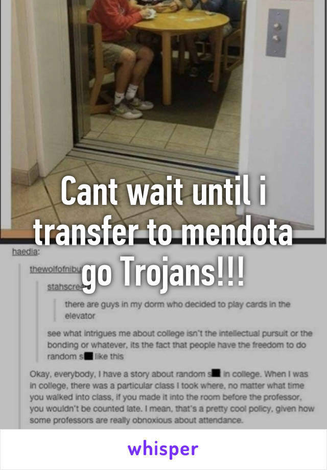 Cant wait until i transfer to mendota go Trojans!!!