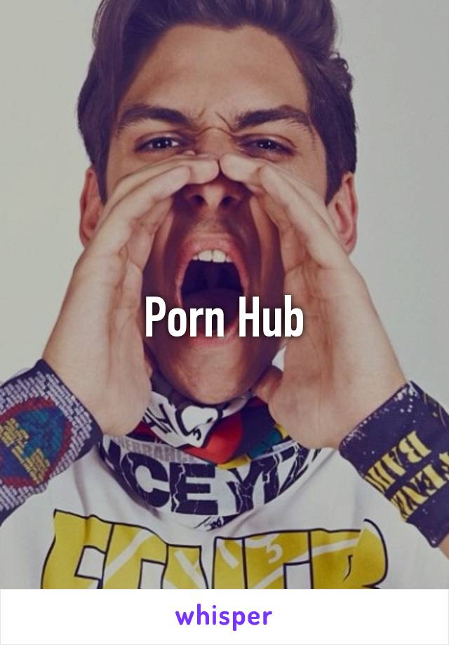 Porn Hub