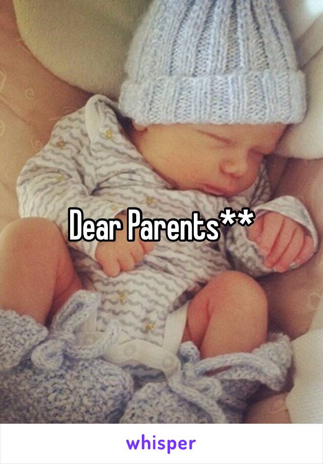 Dear Parents**