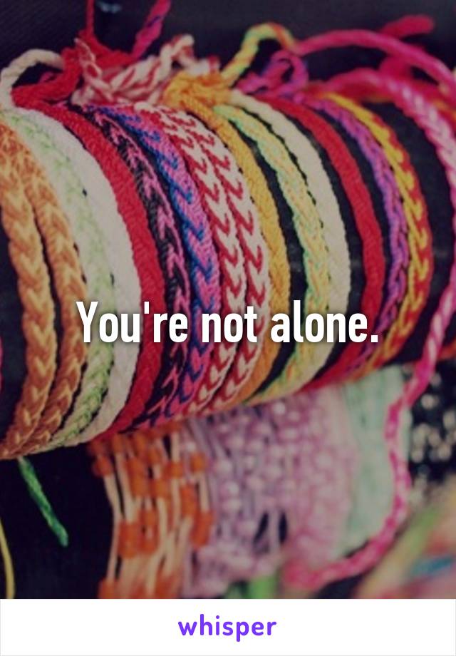 You're not alone.