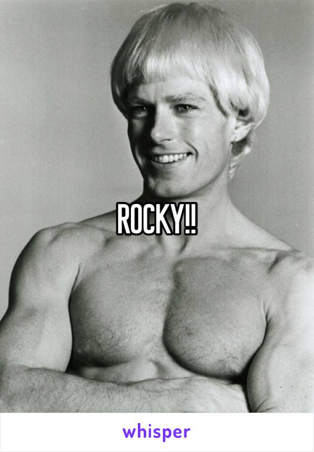 ROCKY!!