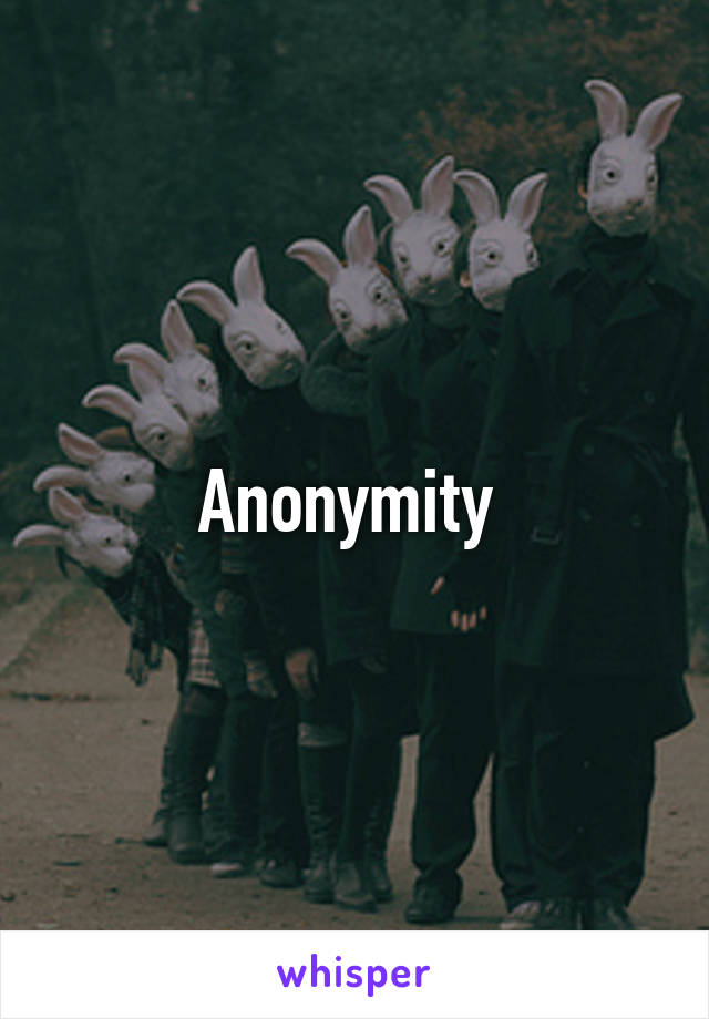 Anonymity 