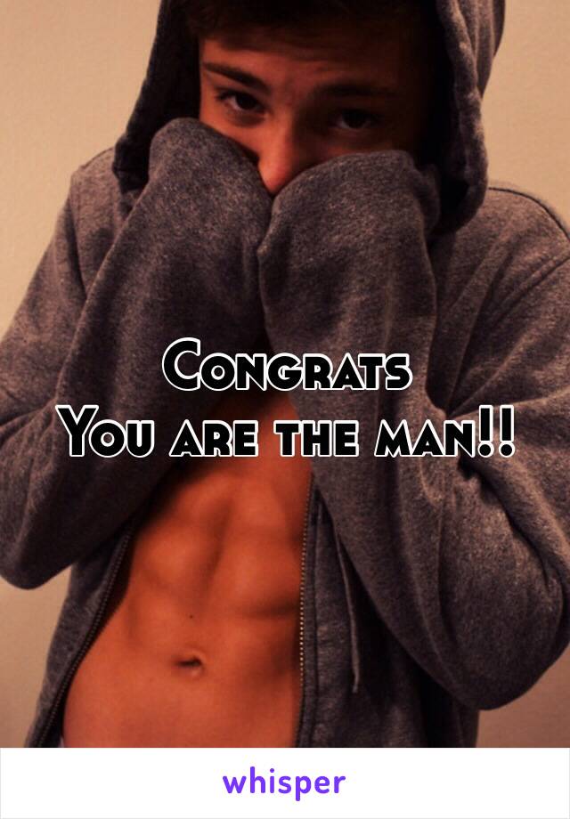 Congrats
You are the man!!