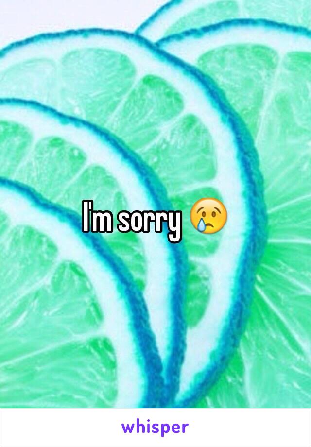 I'm sorry 😢