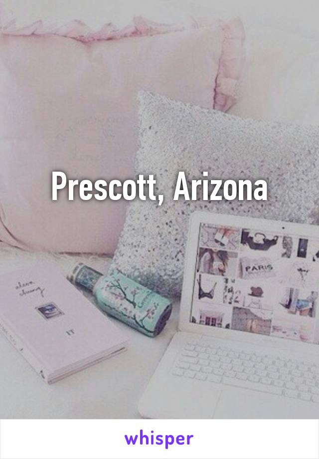 Prescott, Arizona

