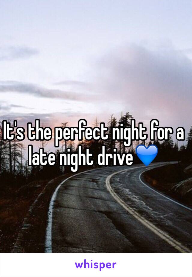 It's the perfect night for a late night drive💙