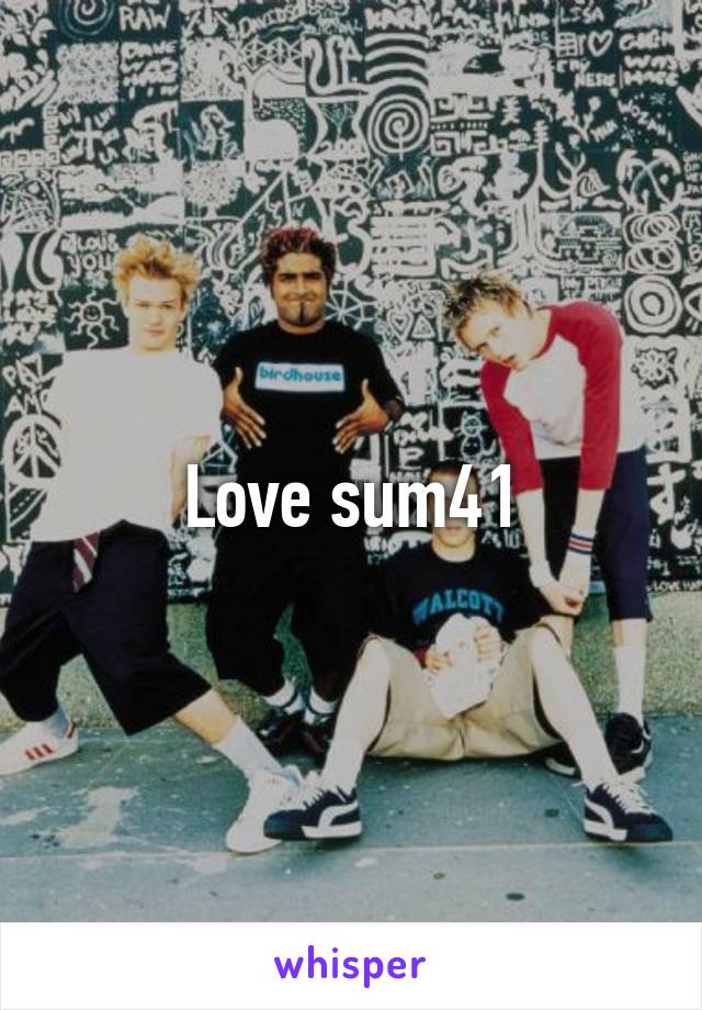 Love sum41