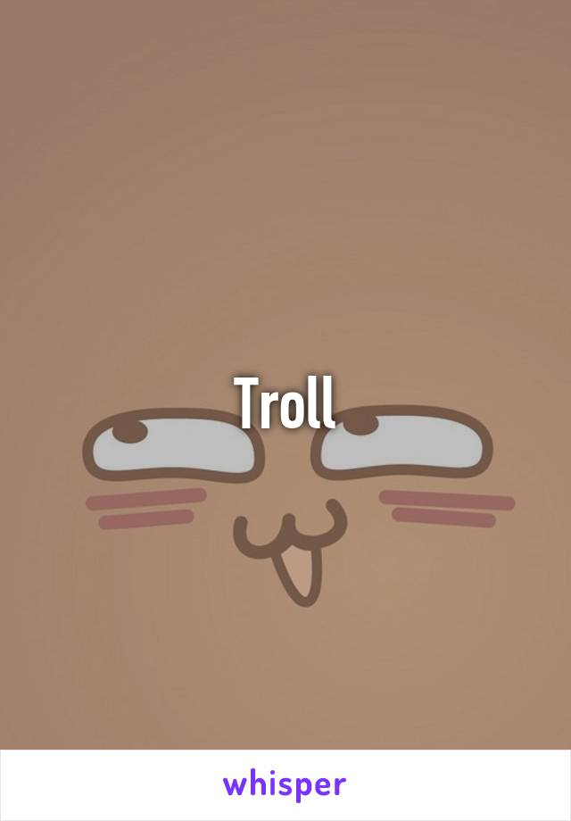 Troll