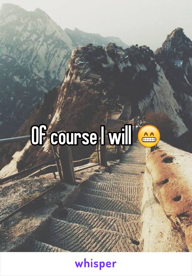 Of course I will 😁