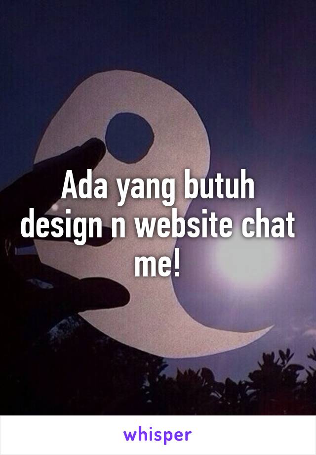 Ada yang butuh design n website chat me!