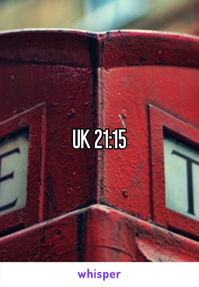 UK 21:15