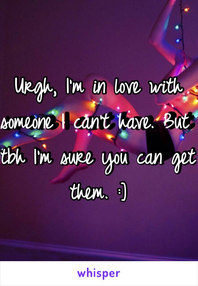 Urgh, I'm in love with someone I can't have. But tbh I'm sure you can get them. :] 