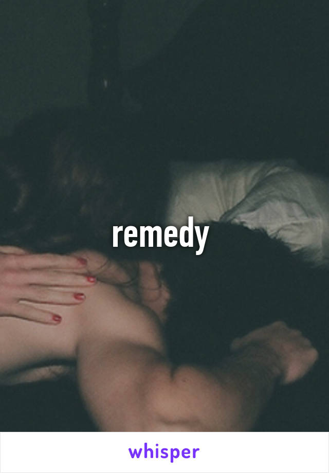 remedy 