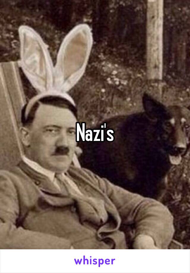 Nazi's