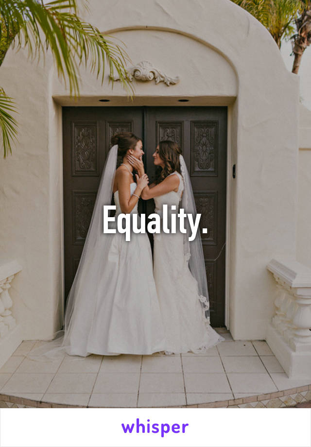 Equality.