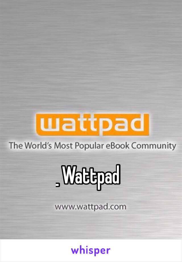 ______ Wattpad