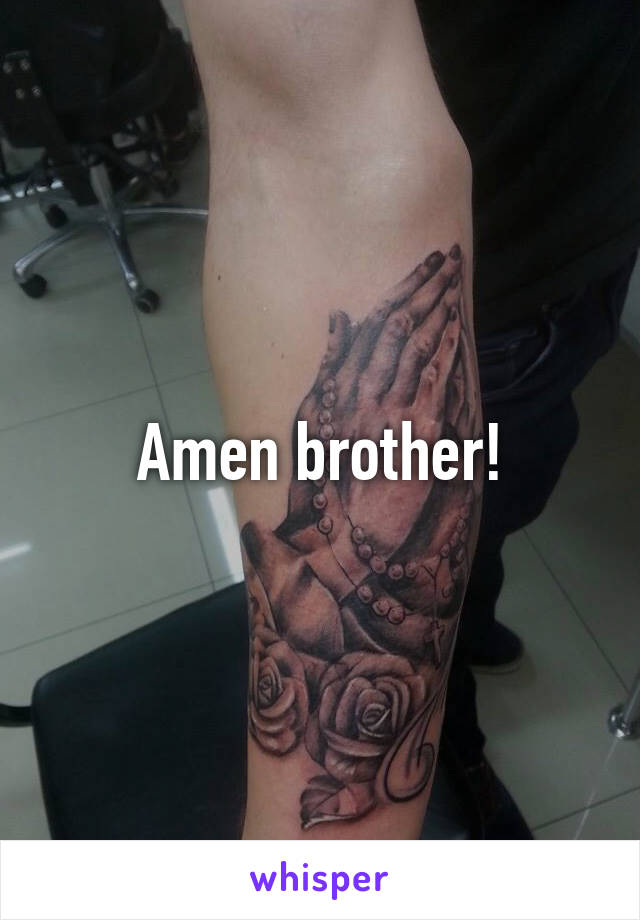 Amen brother!