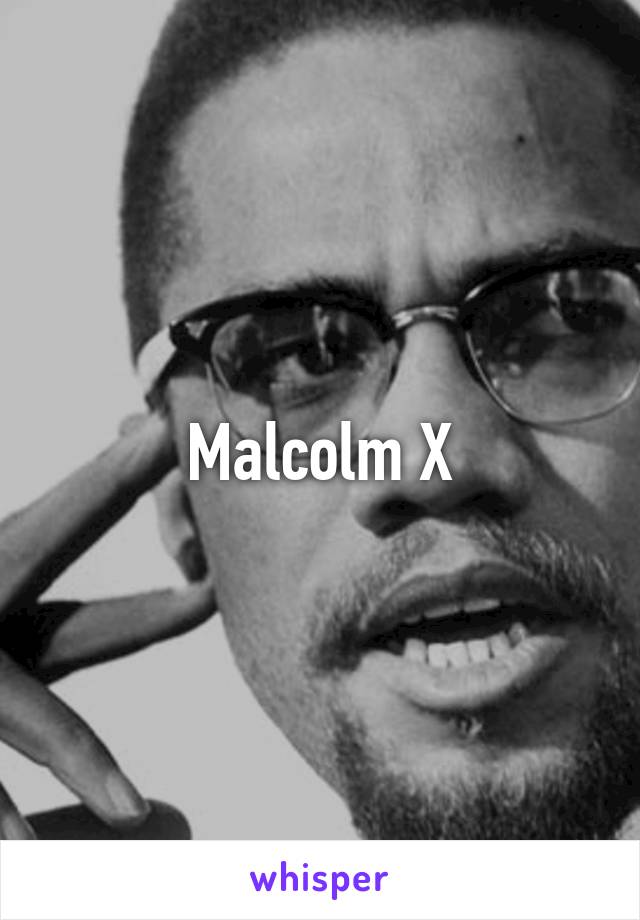 Malcolm X