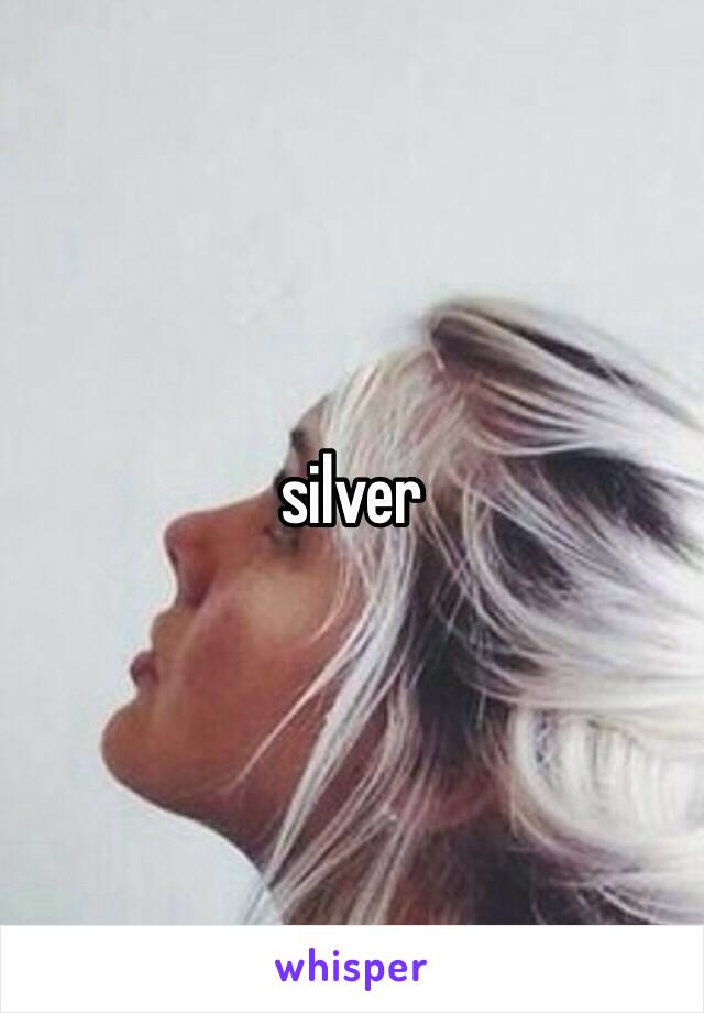 silver