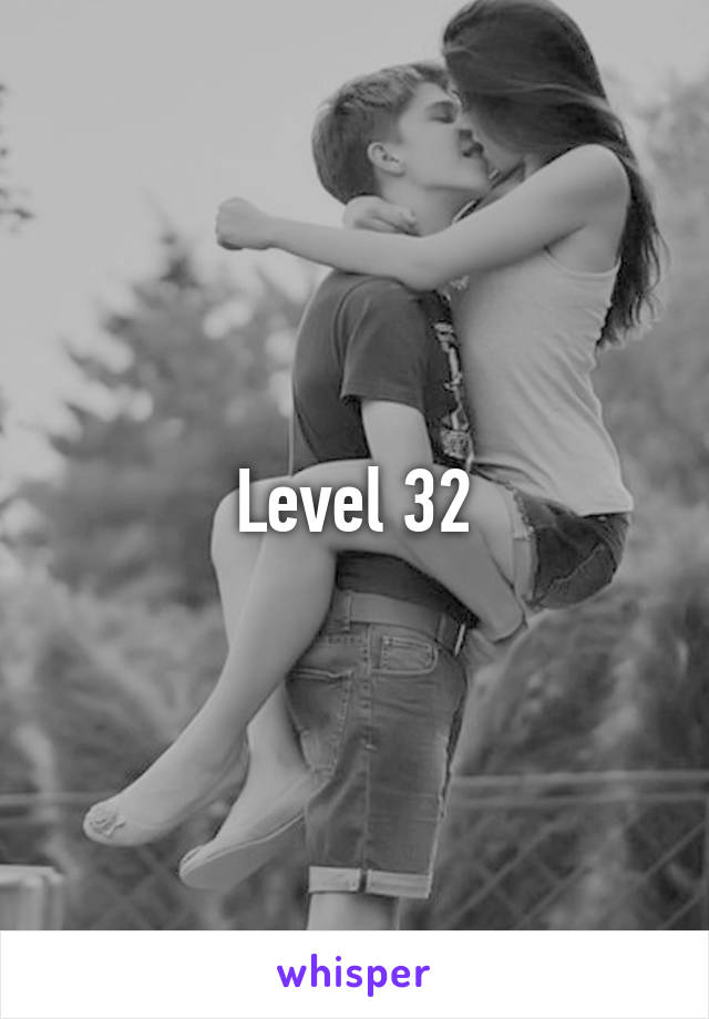 Level 32