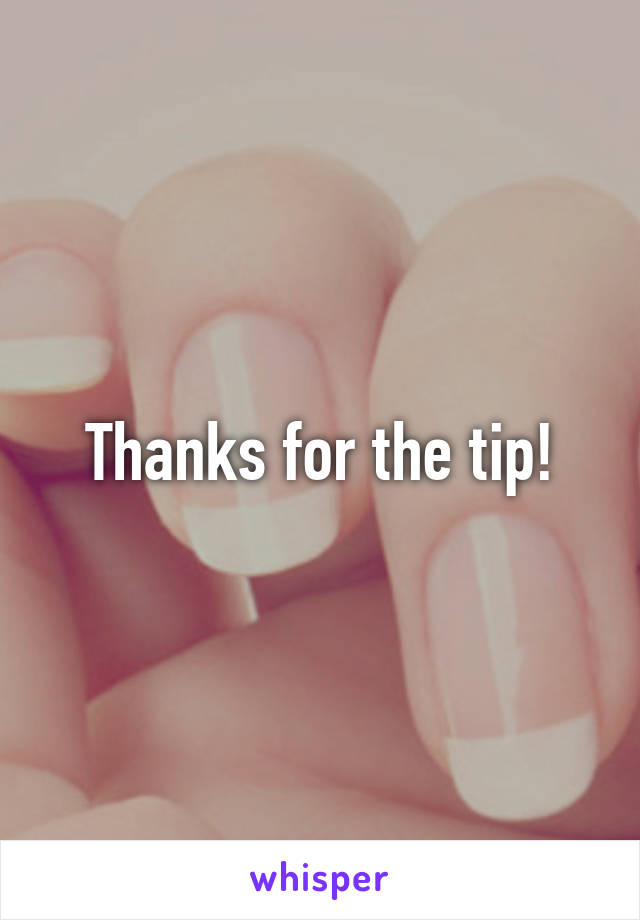 Thanks for the tip!