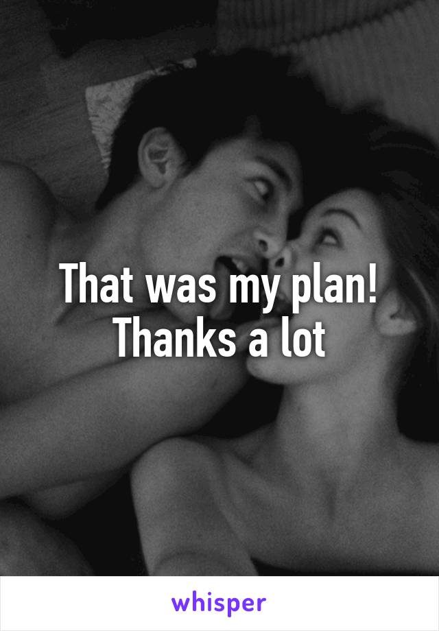 That was my plan!
Thanks a lot