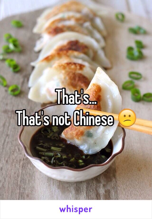 That's...
That's not Chinese 😕