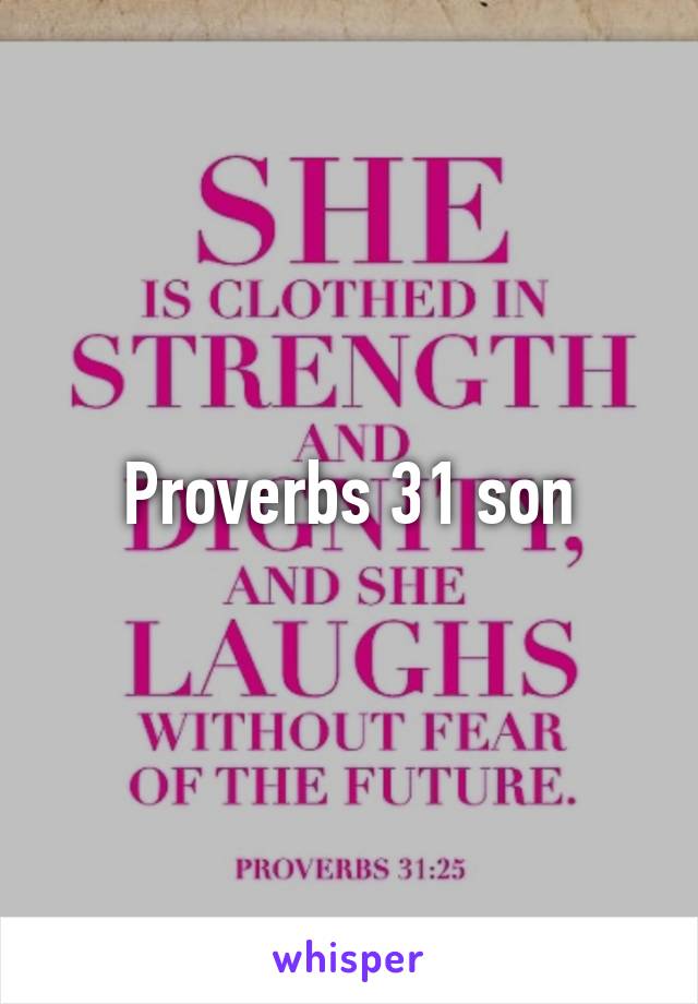 Proverbs 31 son