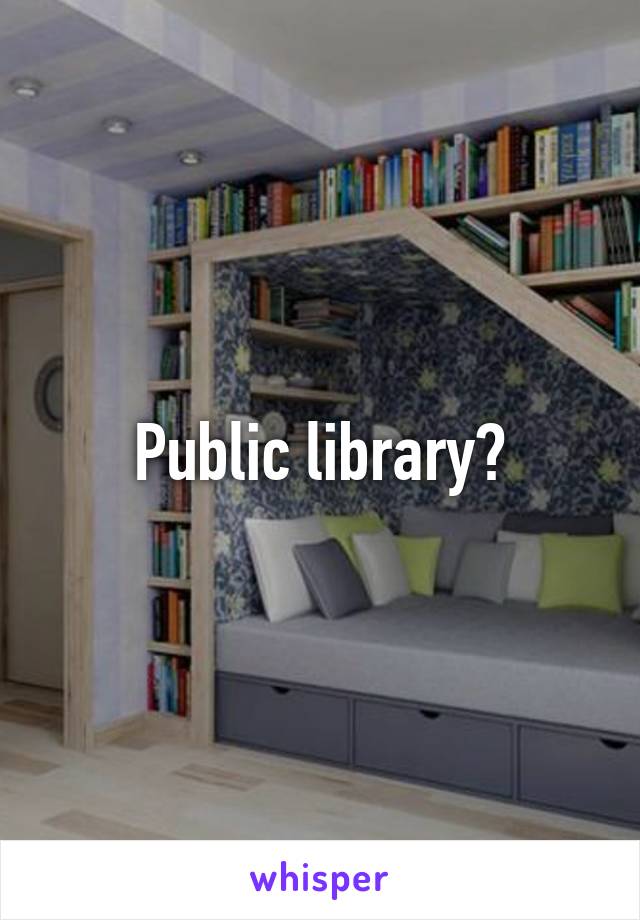 Public library?