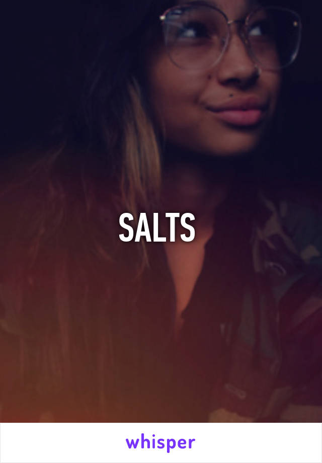 SALTS 