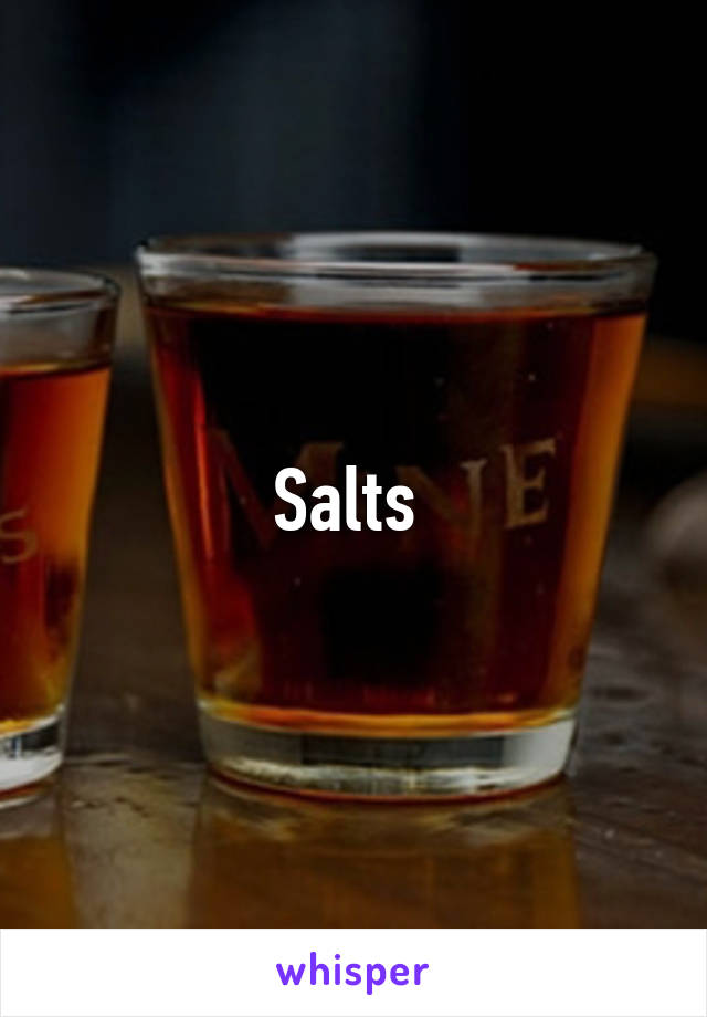 Salts 