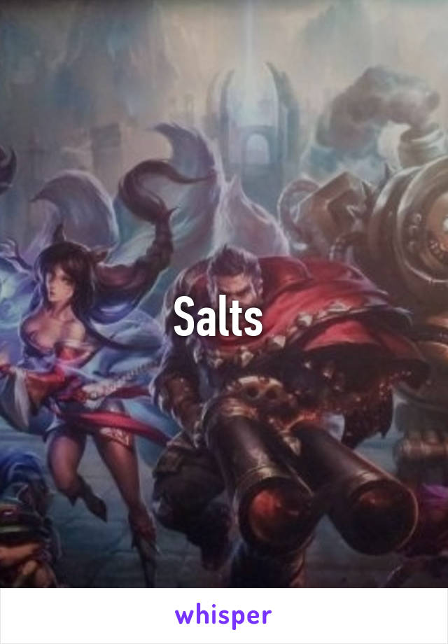 Salts 