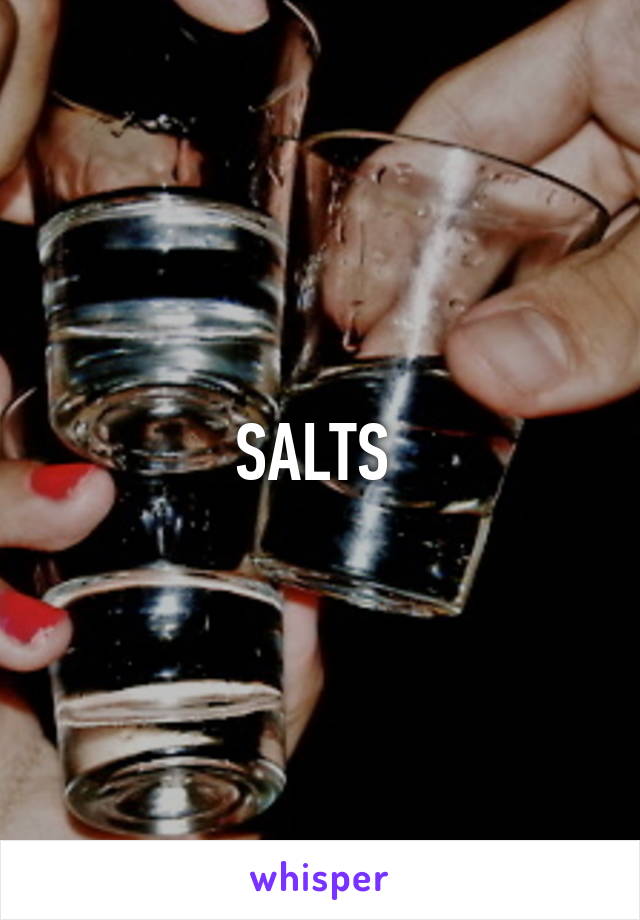 SALTS 