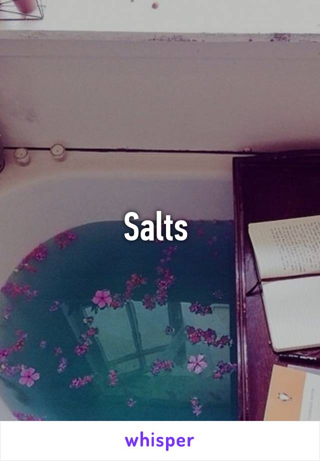 Salts 