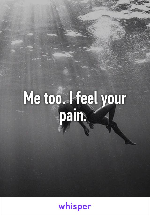 Me too. I feel your pain. 