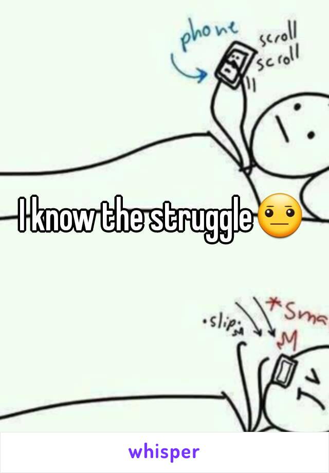 I know the struggle😐