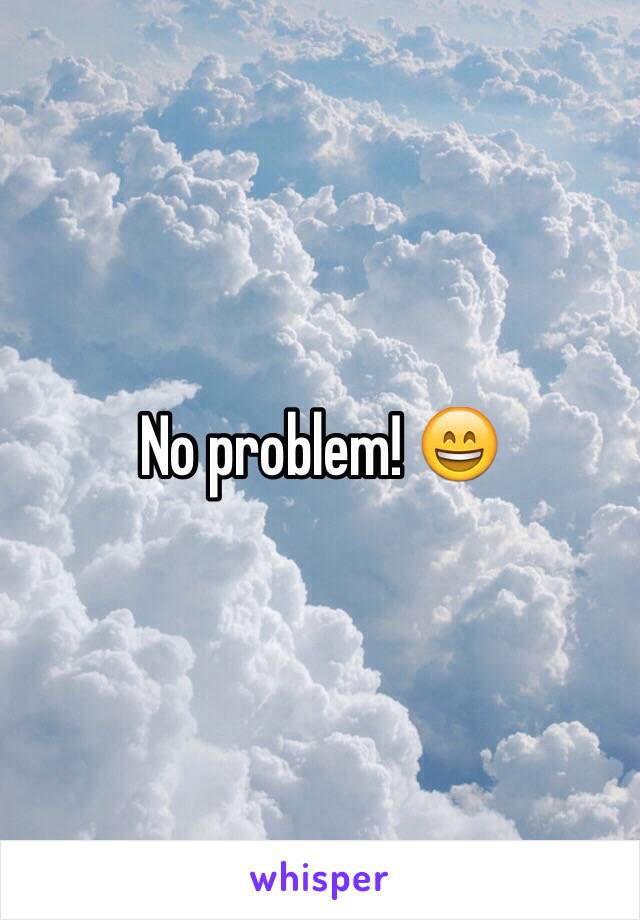No problem! 😄