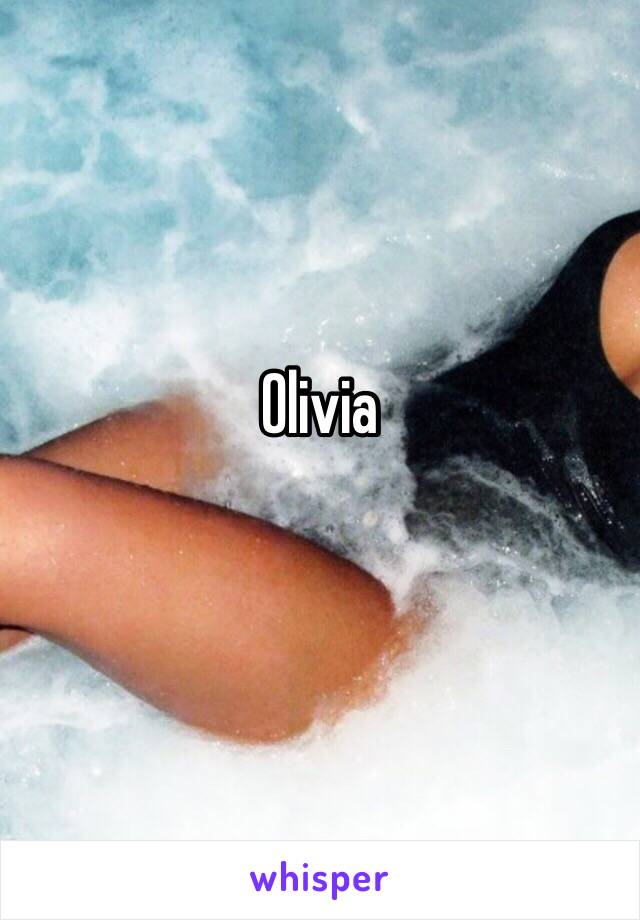 Olivia
