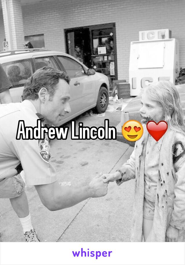Andrew Lincoln 😍❤️