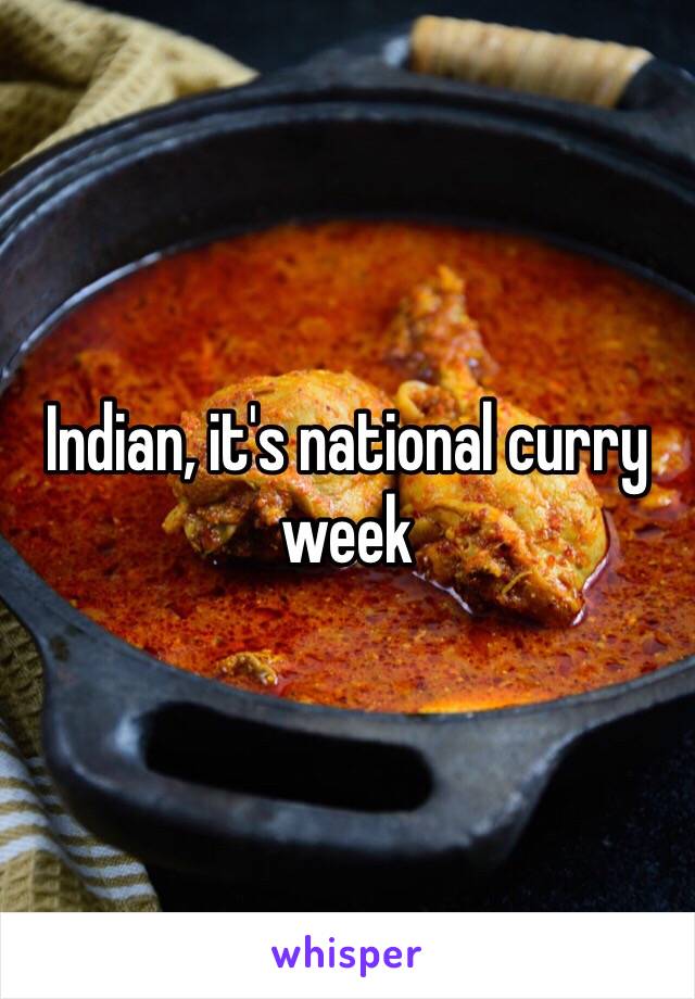 Indian, it's national curry week