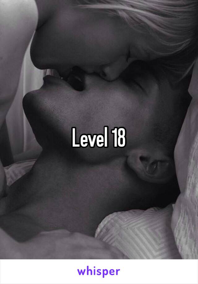 Level 18