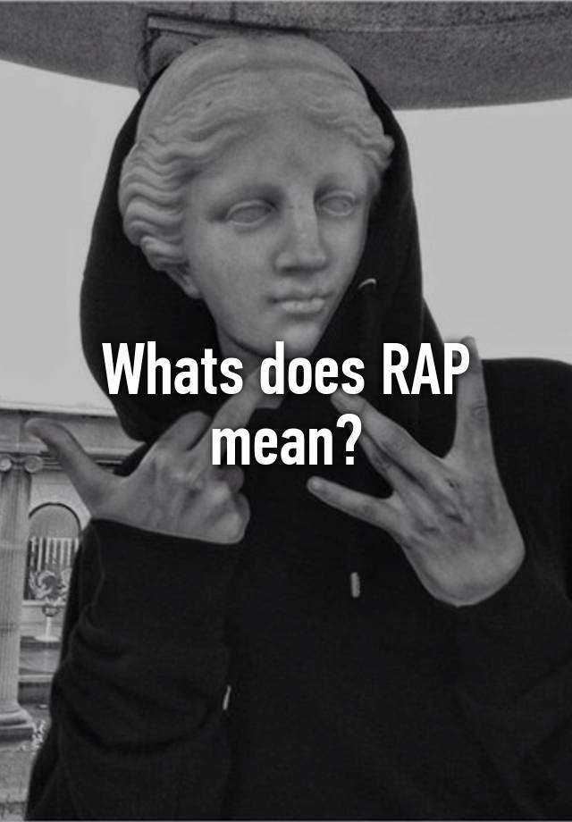 whats-does-rap-mean