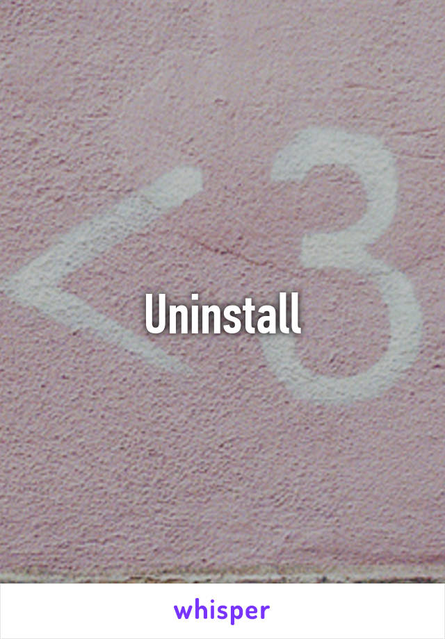 Uninstall