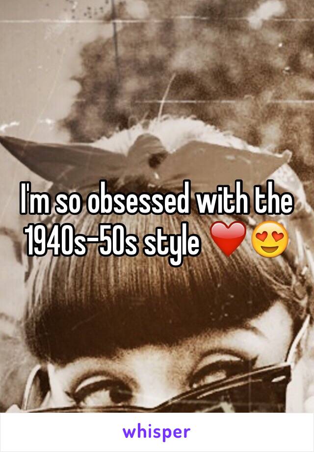 I'm so obsessed with the 1940s-50s style ❤️😍