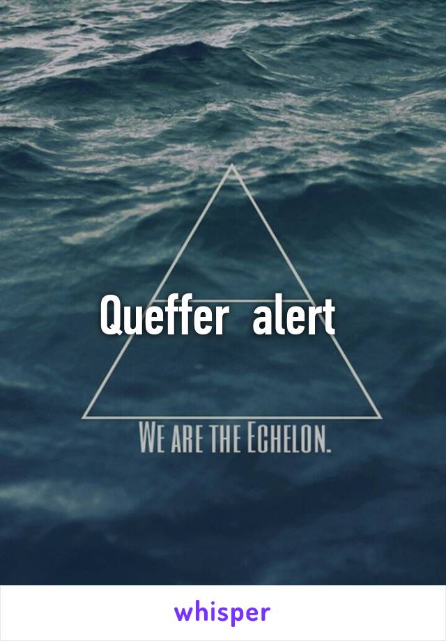 Queffer  alert 